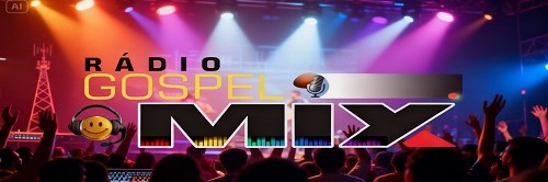 RADIO GOSPEL MIX FM , OMIX IDEAL PARA A SUA FAMILIA